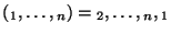 $(а_{1}, \dots , а_{n}) = а_{2}, \dots , а_{n},
а_{1}$